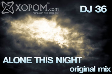 Dj 36 - Alone This Night [First Mix]